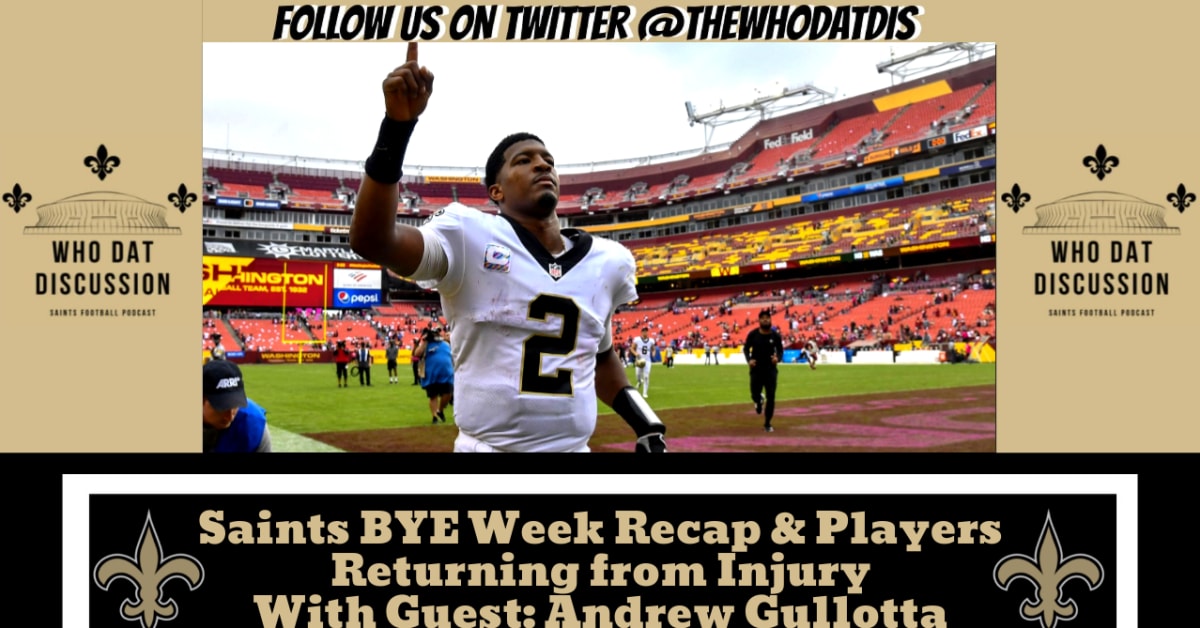 PODCAST The Who Dat Discussion Episode 281 Evaluating the Saints at