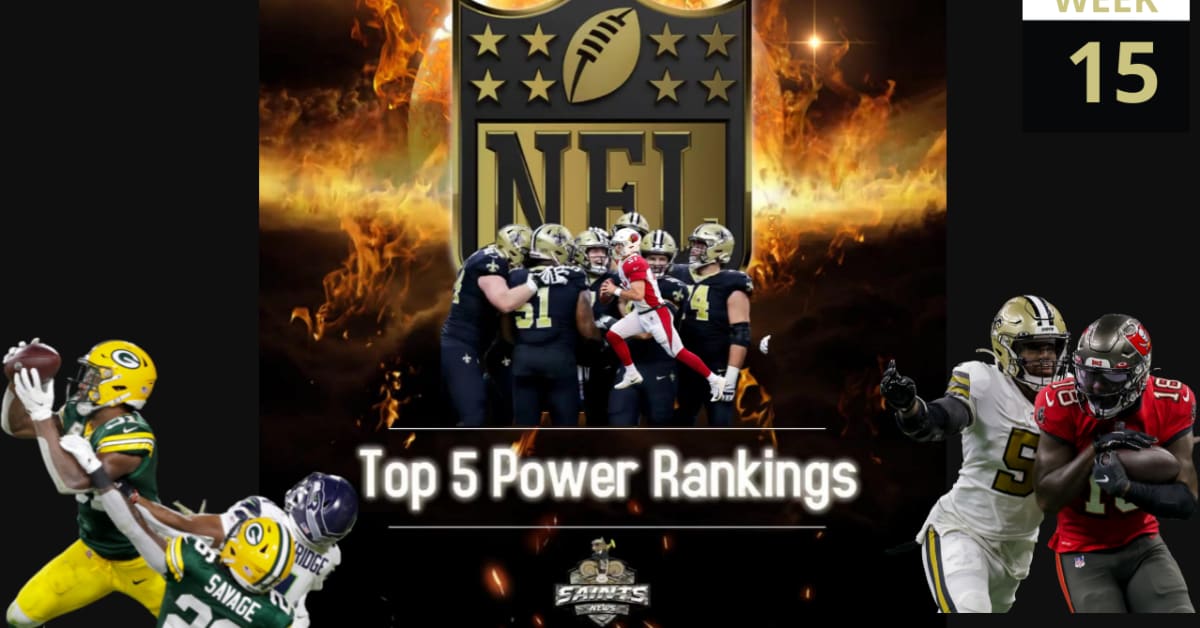 NFL Top 5 Power Rankings For Week 15 - Sports Illustrated New Orleans ...