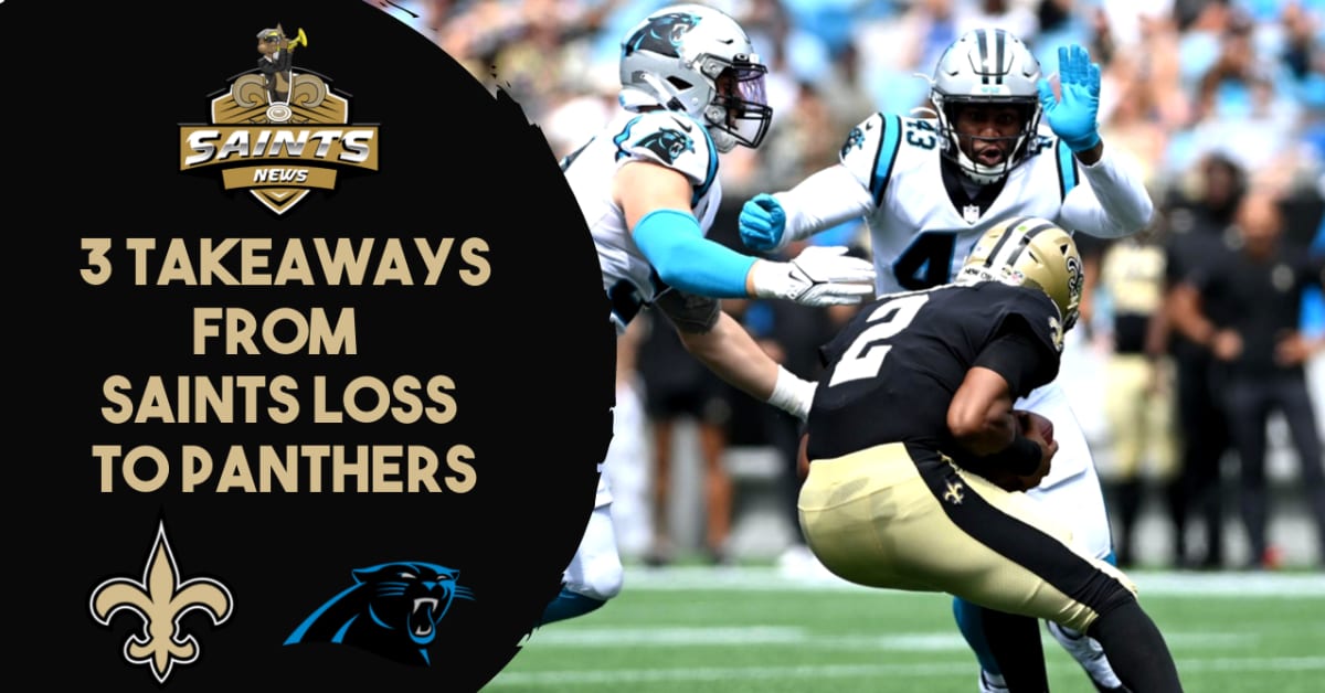 Panthers 26 Saints 7: Five takeaways from the Carolina's Week 2