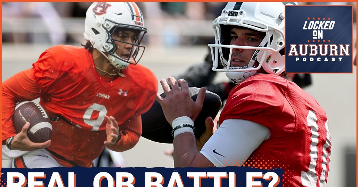 Podcast Auburn Footballs Quarterback Battle Should Have A Timeline Sports Illustrated Auburn 1472