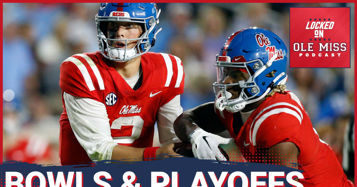 Listen What Bowl Game Helps The Ole Miss Rebels Most For 2024 Locked On Ole Miss Podcast