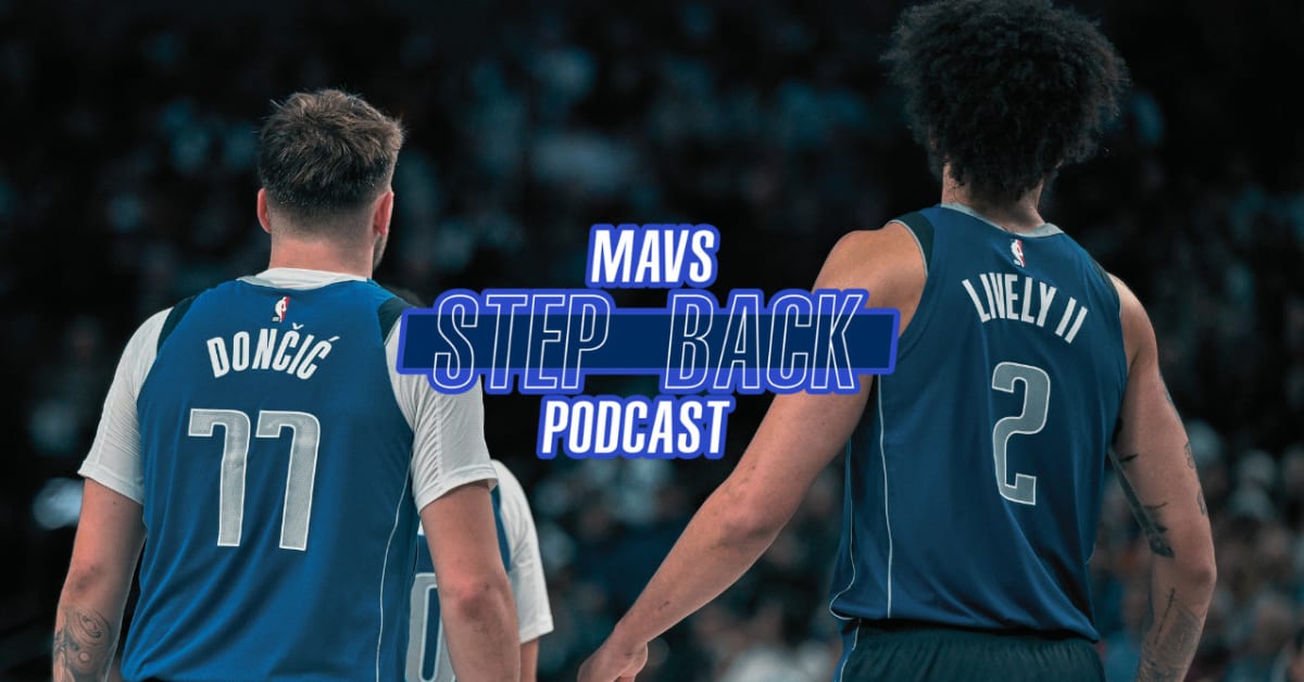 Mavs Step Back: Dereck Lively II Takes Next Step; Luka Doncic, Dallas ...