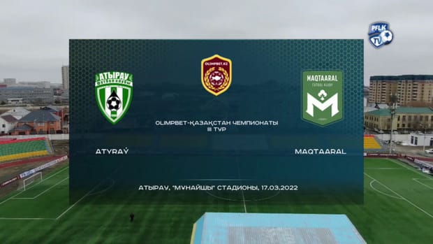 Kazakhstan Premier League: Atyrau 2-1 Maktaaral