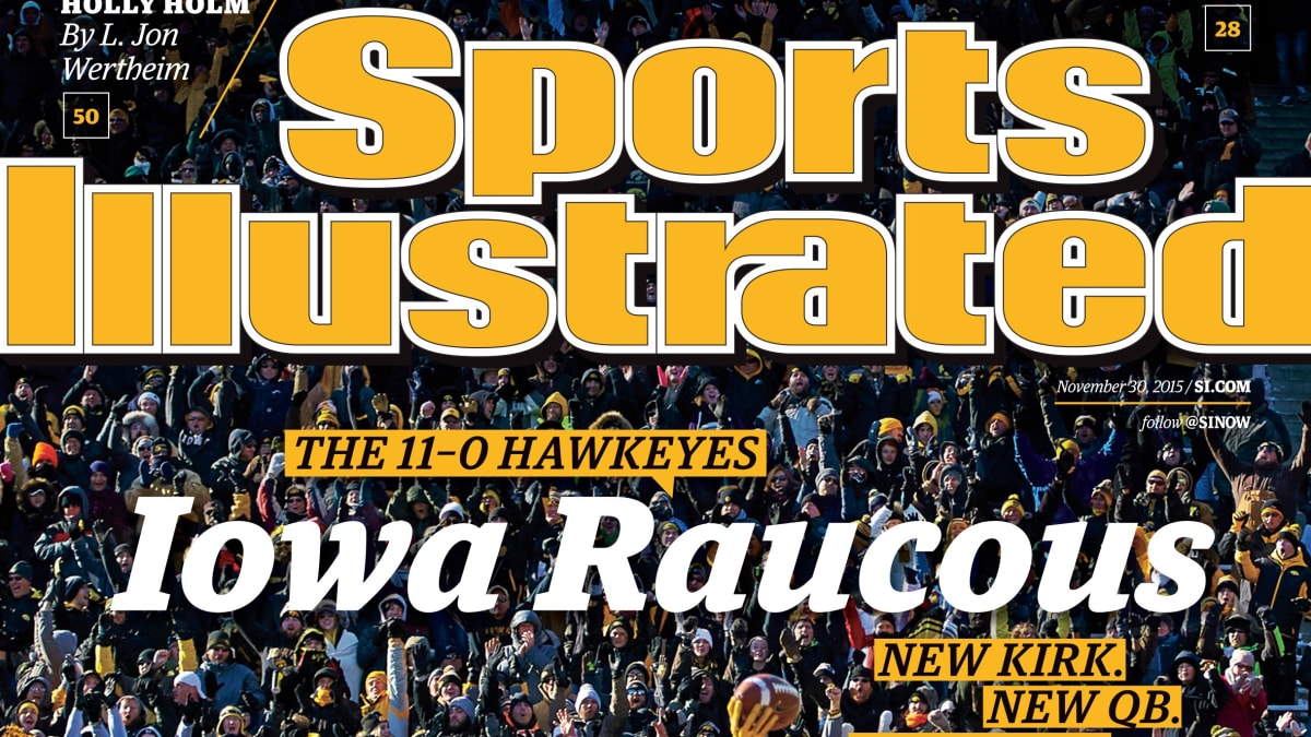 Iowa Raucous. The 11-0 Hawkeyes New Kirk. New Qb. New Title Sports  Illustrated Cover Wood Print