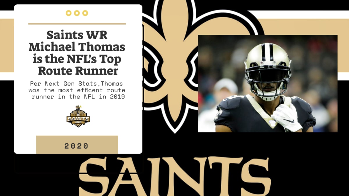 New Orleans Saints Michael Thomas considered the NFL's best Route Runner -  Sports Illustrated New Orleans Saints News, Analysis and More