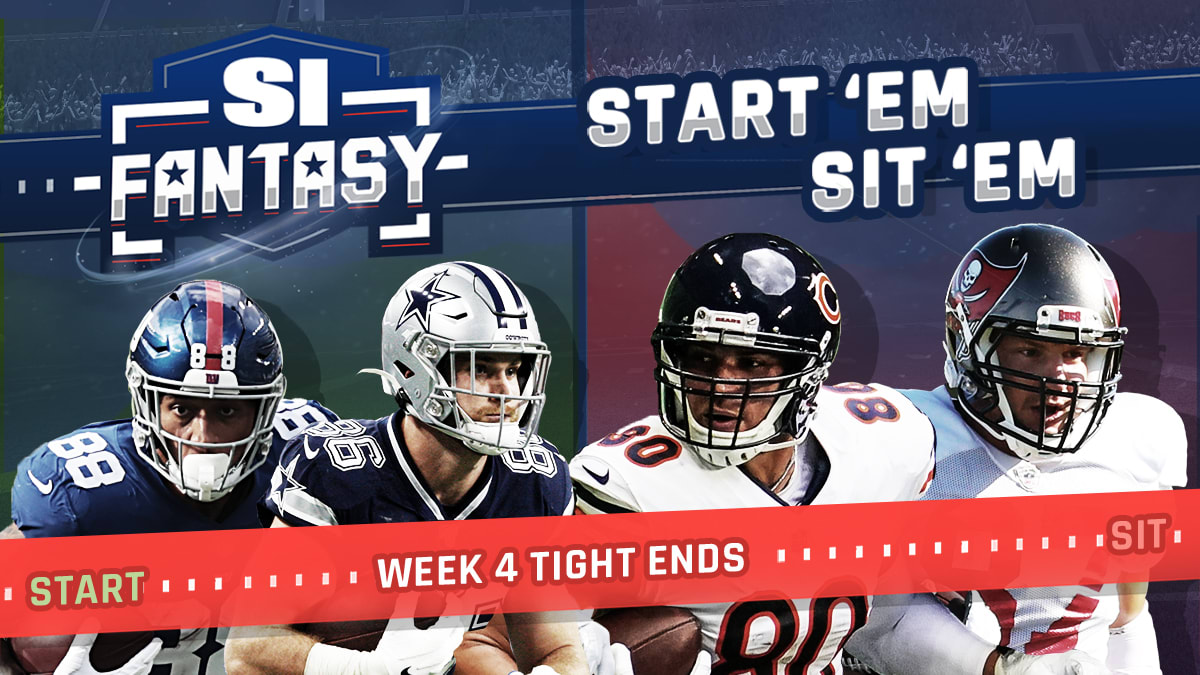 Week 4 Start 'Em, Sit 'Em: Tight Ends, Clayton News Sports Illustrated  Partner Content