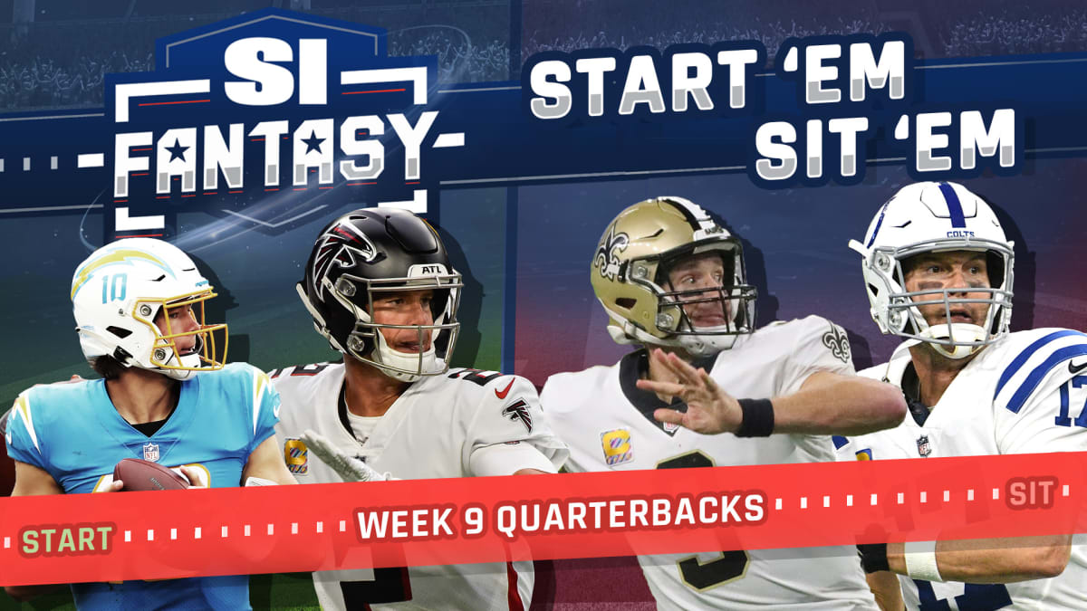 Start 'Em, Sit 'Em Quarterbacks Fantasy Football Week 9: Justin Herbert  Saves Bye-mageddon - Sports Illustrated