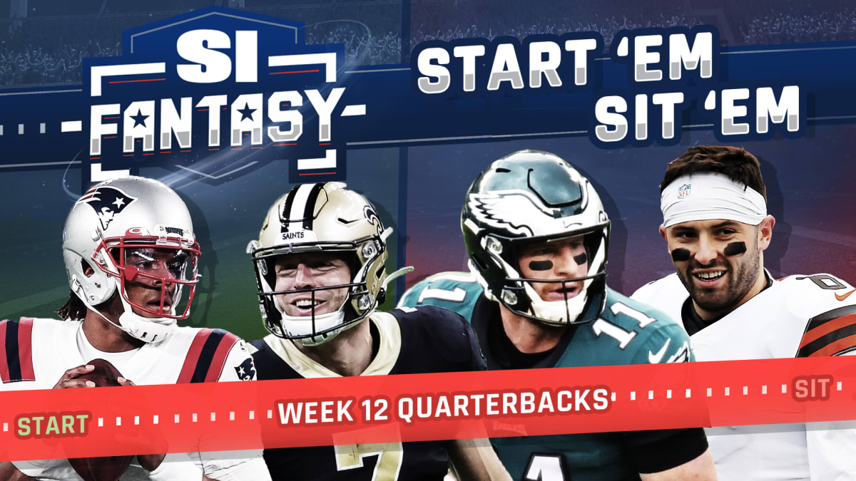 Start 'Em, Sit 'Em Quarterbacks Fantasy Football Week 12: Welcome Back,  Lamar Jackson - Sports Illustrated