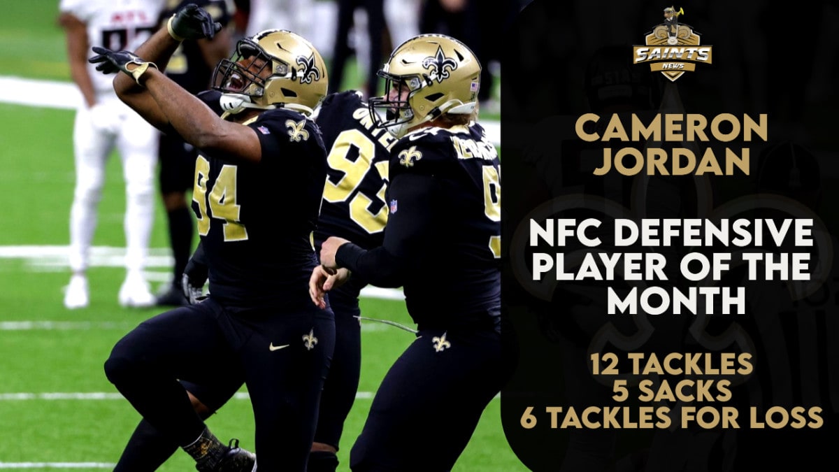 New Orleans Saints - 15 tackles, 4.5 sacks and 2 pass deflections in  November. Cam Jordan is your NFC Defensive Player of the Month! Read more:   Vote Cam into the Pro