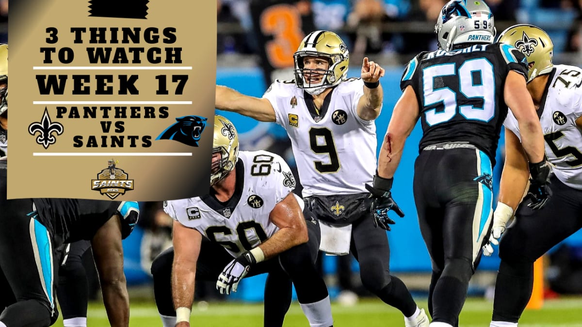 Saints vs. Panthers: 3 Things to Watch in Week 17 - Sports Illustrated New  Orleans Saints News, Analysis and More