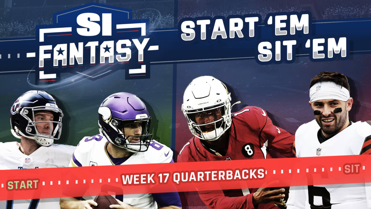 Fantasy Football Start 'Em, Sit 'Em Week 17: Quarterbacks