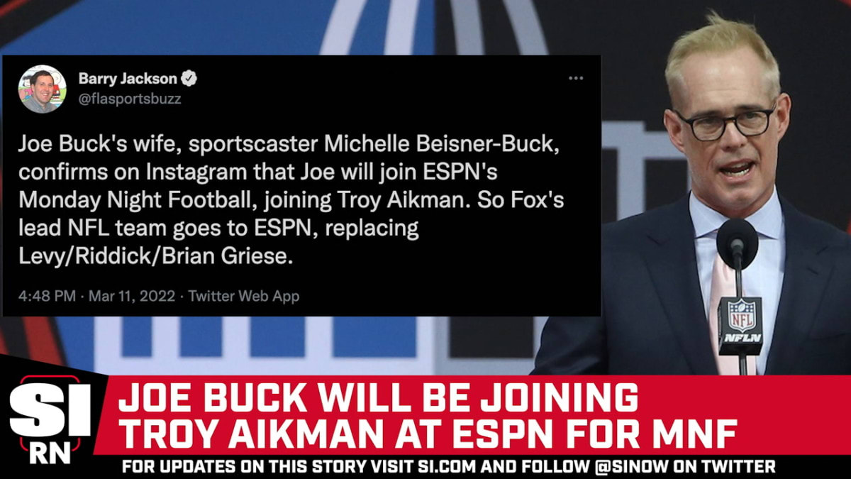 Joe Buck Reunites with Troy Aikman at ESPN for Monday Night Football -  Sports Illustrated