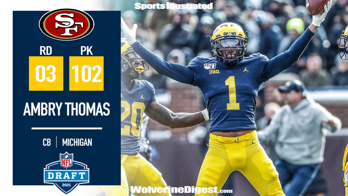 Michigan Wolverines football's Ambry Thomas went a bit higher than  expected, coming off the board in the third round.