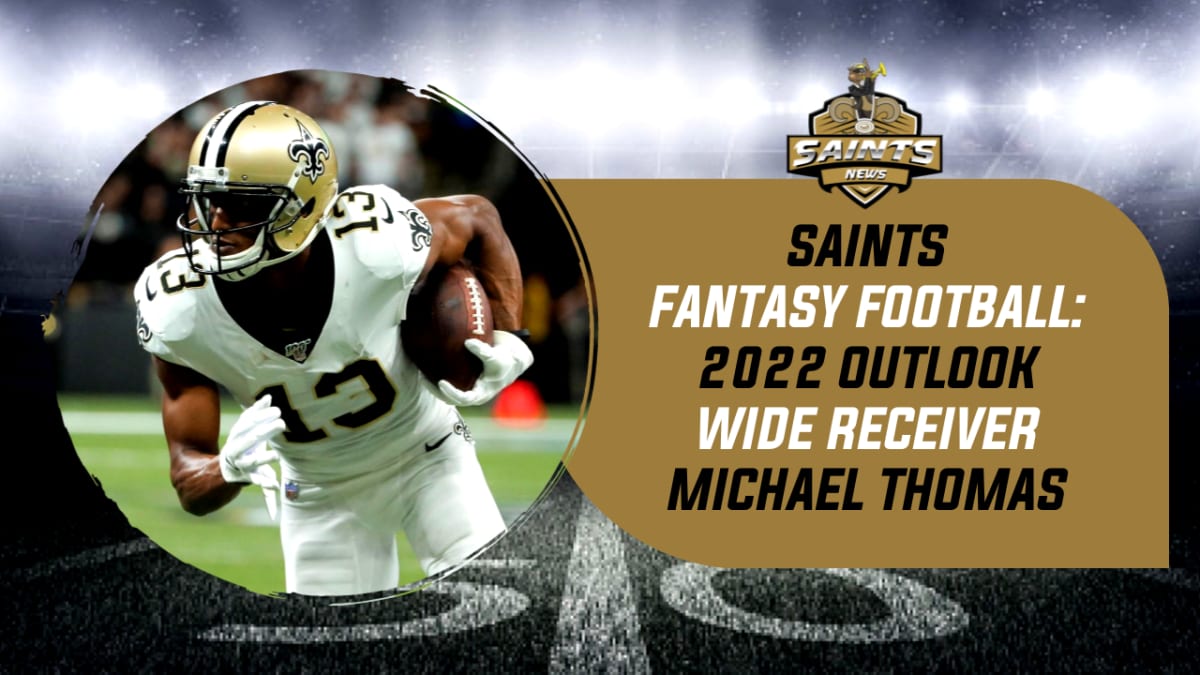 2022 NFL Draft wide receivers the New Orleans Saints should target to  potentially replace Michael Thomas