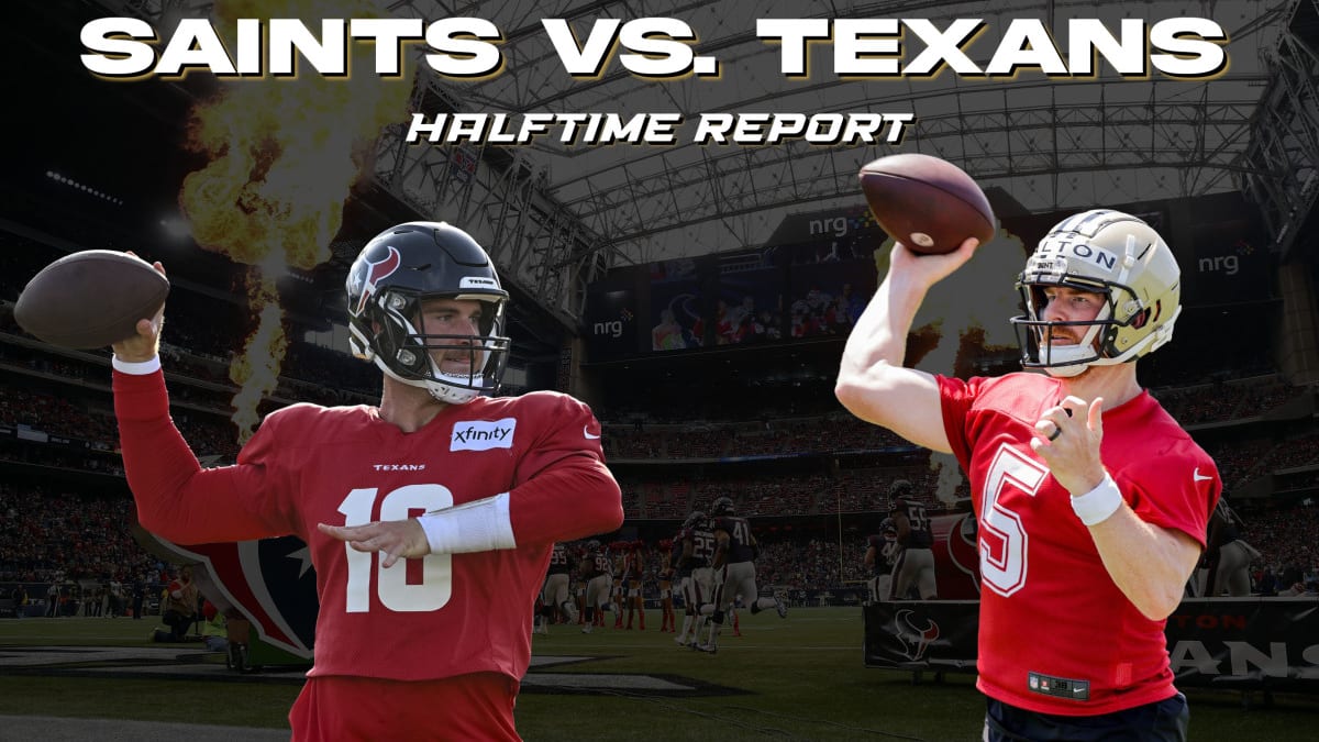 Saints-Texans Preseason Game Halftime Report - Sports Illustrated