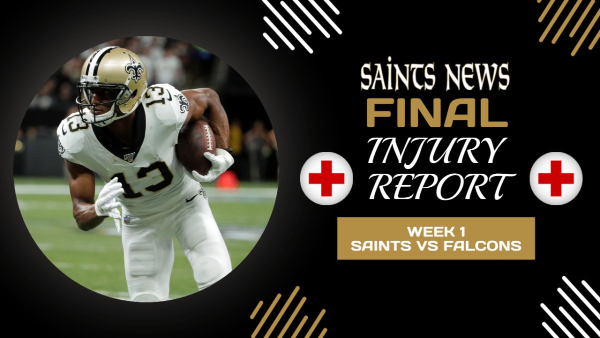 Breaking down the final Saints injury report for Week 15 vs. Falcons