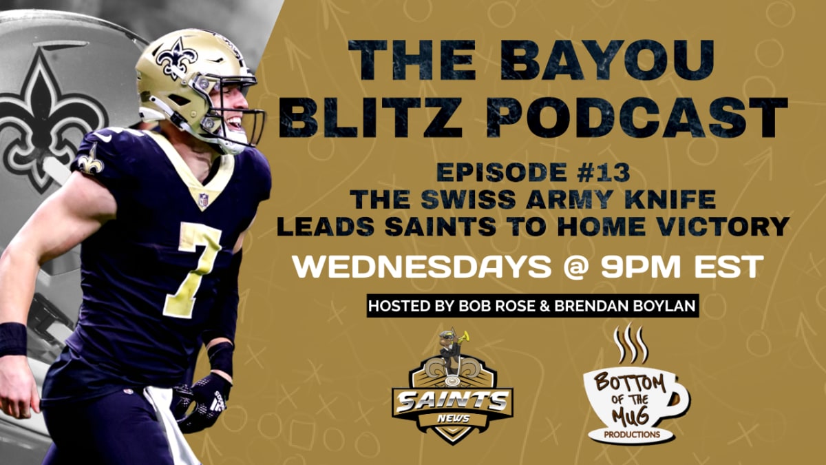 The Bayou Blitz Podcast: Episode 13 - Taysom Hill's One Man Show