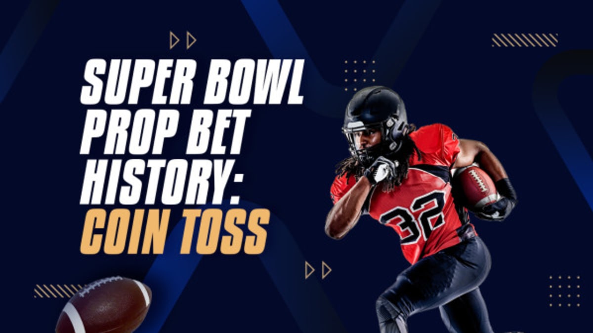 Super Bowl 57 Coin Toss Odds Betting Guide History at FanDuel