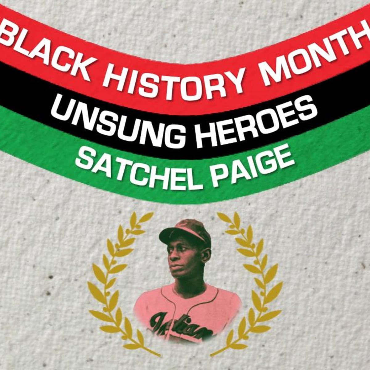 Satchel Paige  Great Black Heroes