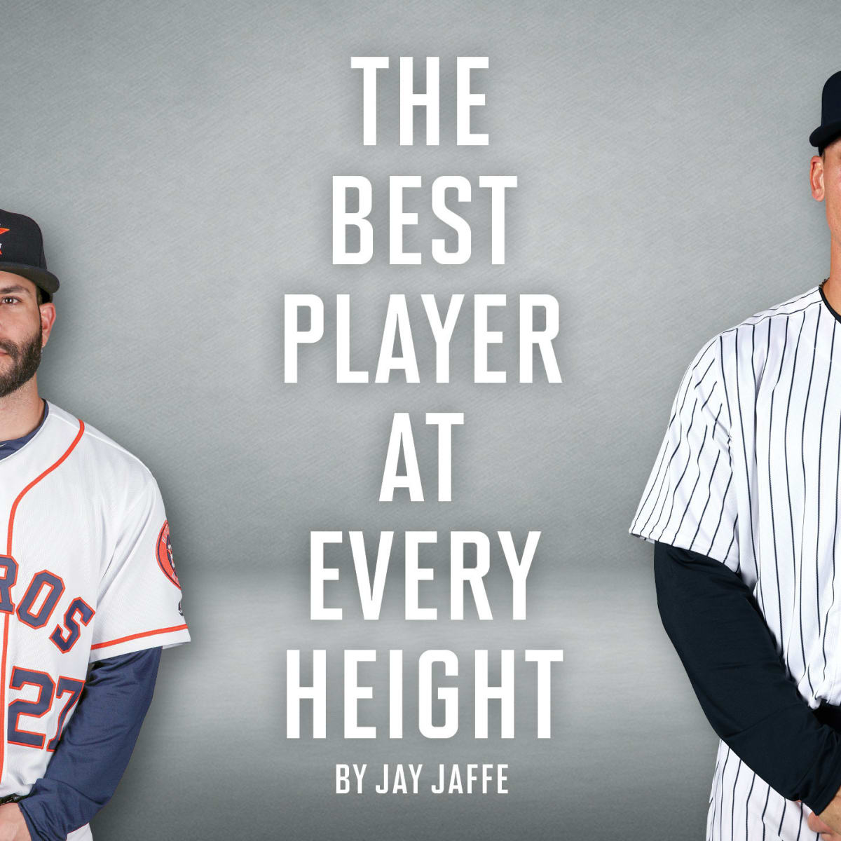 Jose Altuve, Aaron Judge and the best players at every inch - Sports  Illustrated