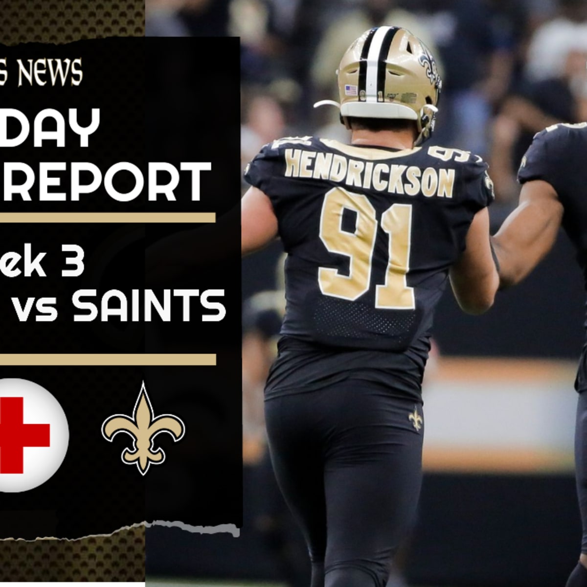 Saints Injury Report - Final  Week 4 - Sports Illustrated New Orleans  Saints News, Analysis and More