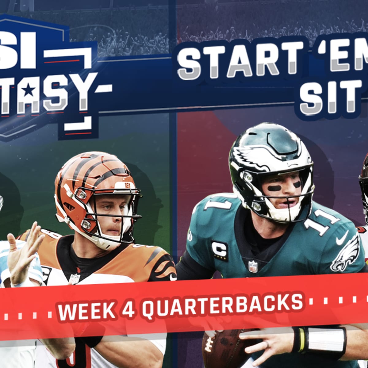 Week 4 Start 'Em, Sit 'Em: Quarterbacks - Sports Illustrated