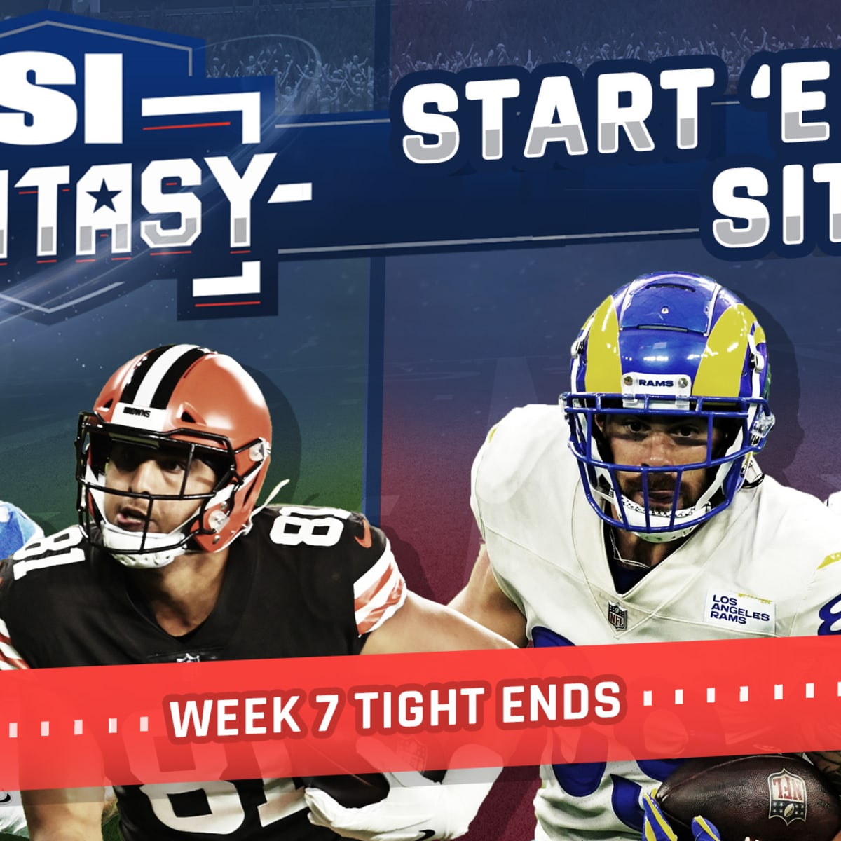 Start 'Em, Sit 'Em Fantasy Football Week 1: Tight Ends - Sleepers, Fades,  Matchups, DFS Bargains - Sports Illustrated