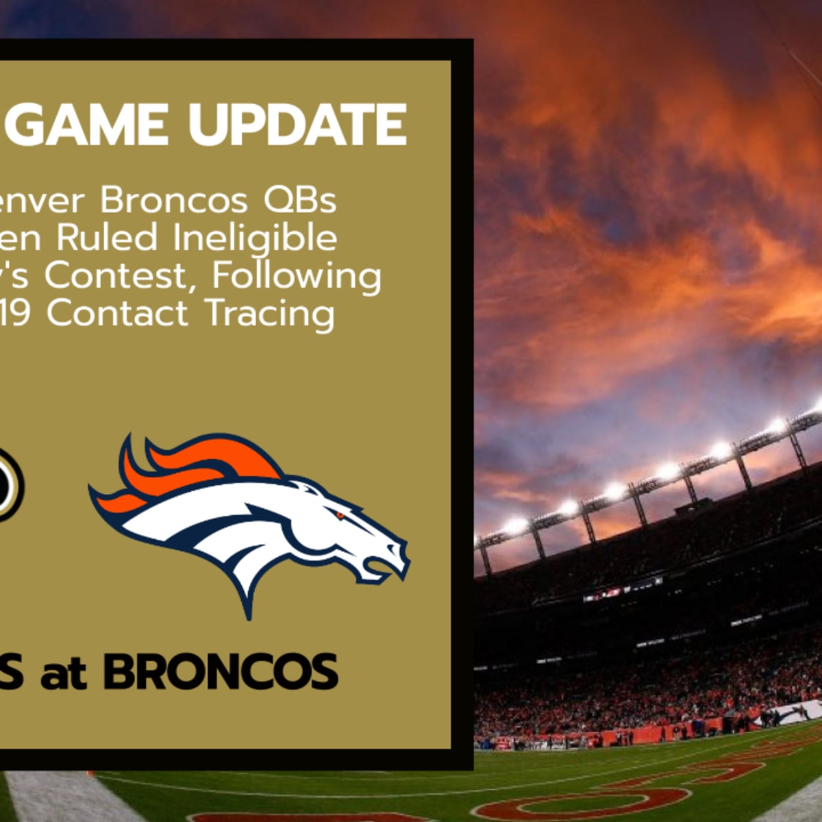 Who is the mystery QB the Broncos will start against the Saints