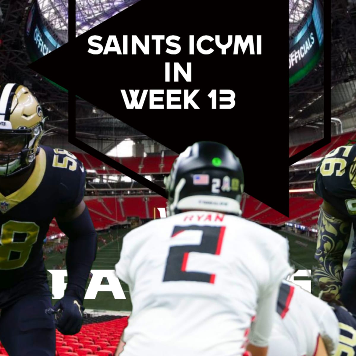 Saints News ICYMI: Saints-Falcons Rivalry, #1 Rankings, Playoff Scenario, &  DYK - Sports Illustrated New Orleans Saints News, Analysis and More