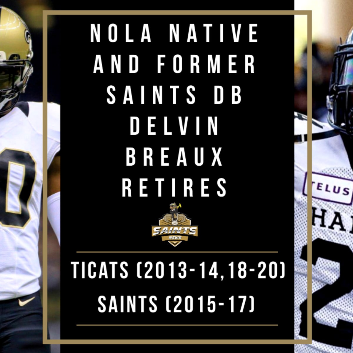 Delvin Breaux Signs With CFL Team