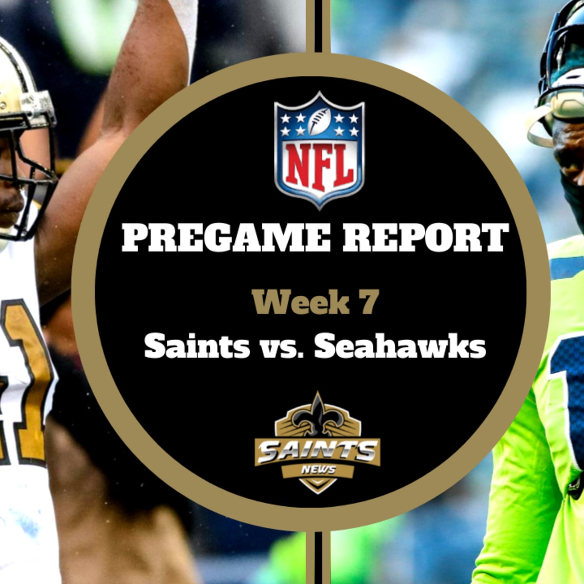 5 reasons the New Orleans Saints will defeat Seattle in Week 7