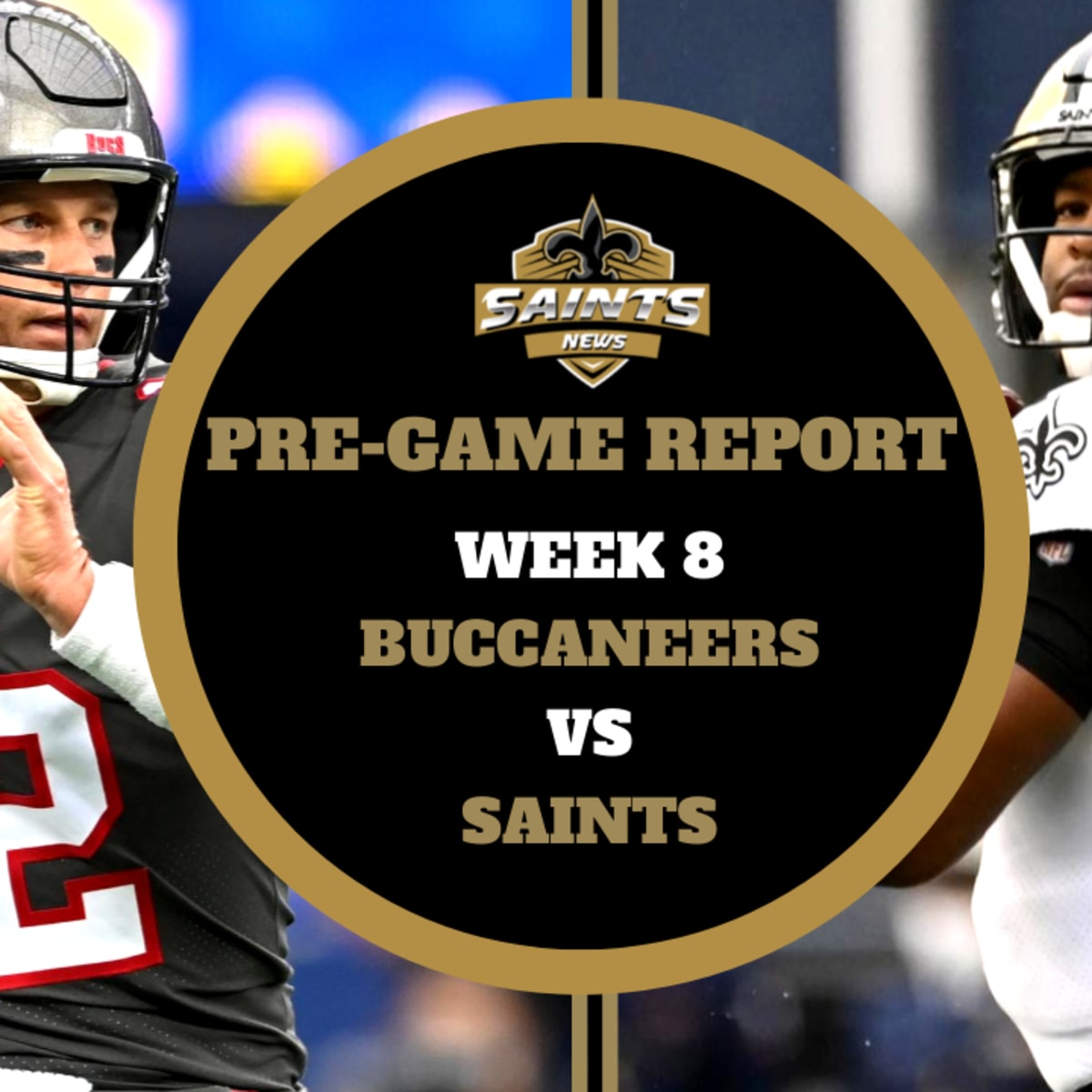 Buccaneers vs. Saints Pregame Report: Week 13 - Sports Illustrated