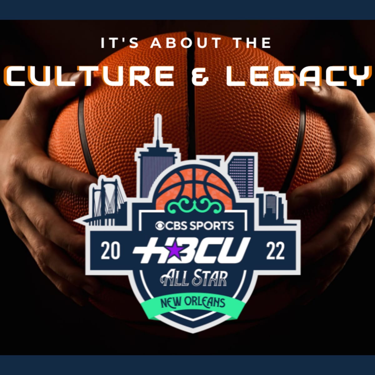 HBCU All-Star Game is about 'The Culture and Legacy' - HBCU Legends