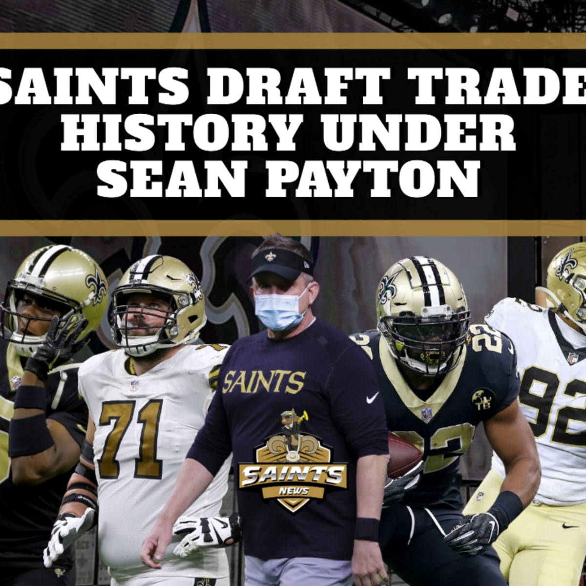 All 101 NFL draft picks made by the New Orleans Saints since 2006