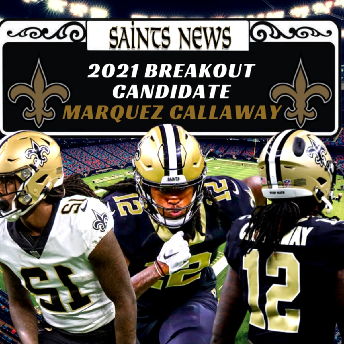 Saints 2022 Year-In-Review: Marquez Callaway - Sports Illustrated