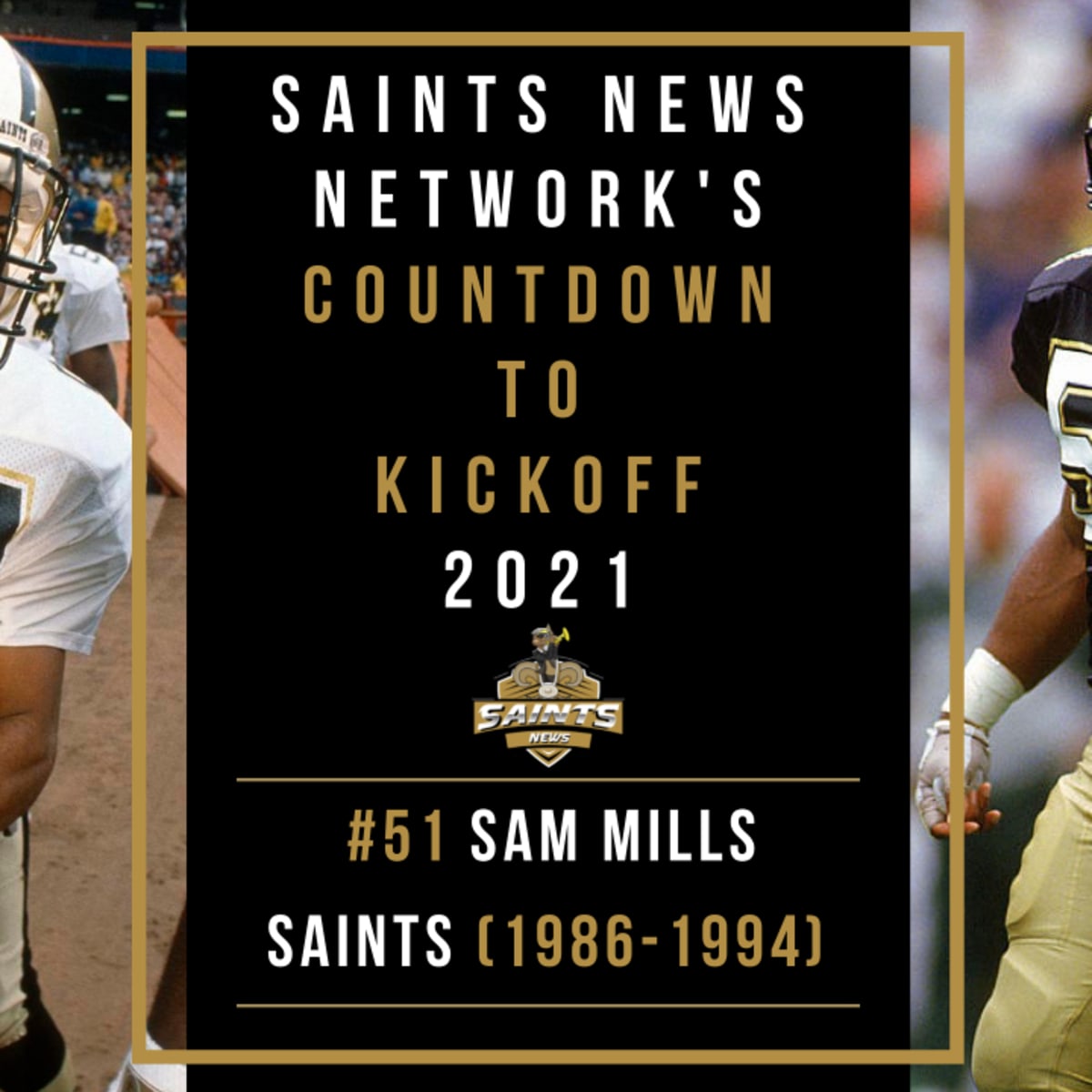 Sam Mills - New Orleans Saints Linebacker 1986-1994