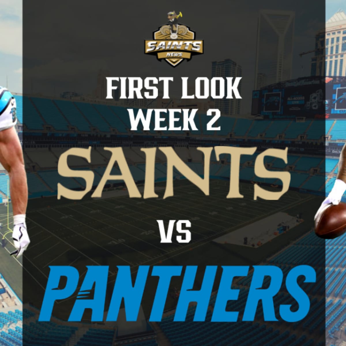 How to Watch the New Orleans Saints vs. Carolina Panthers - NFL: Week 2