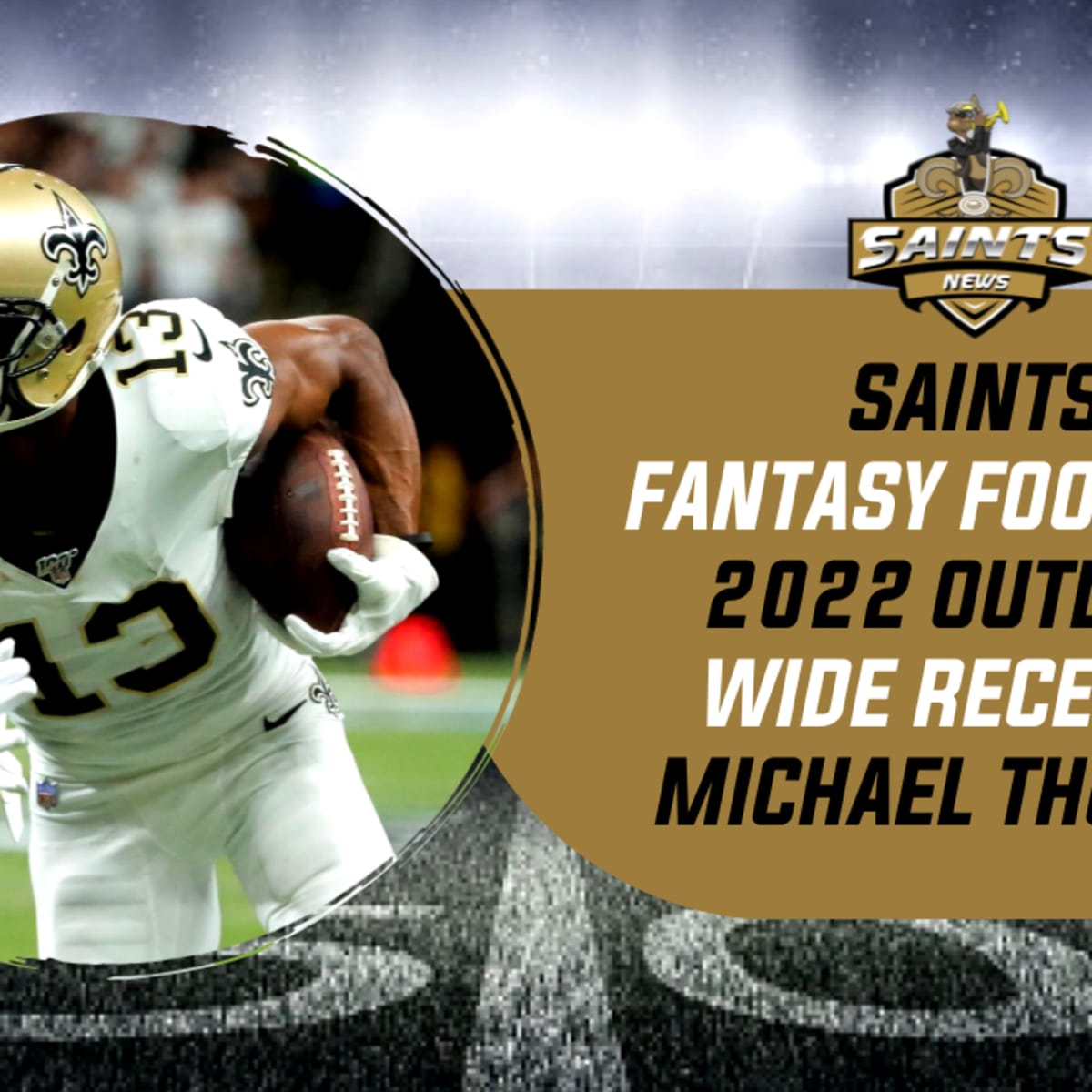 Saints Fantasy Football 2022 Outlook: WR Michael Thomas - Sports  Illustrated New Orleans Saints News, Analysis and More