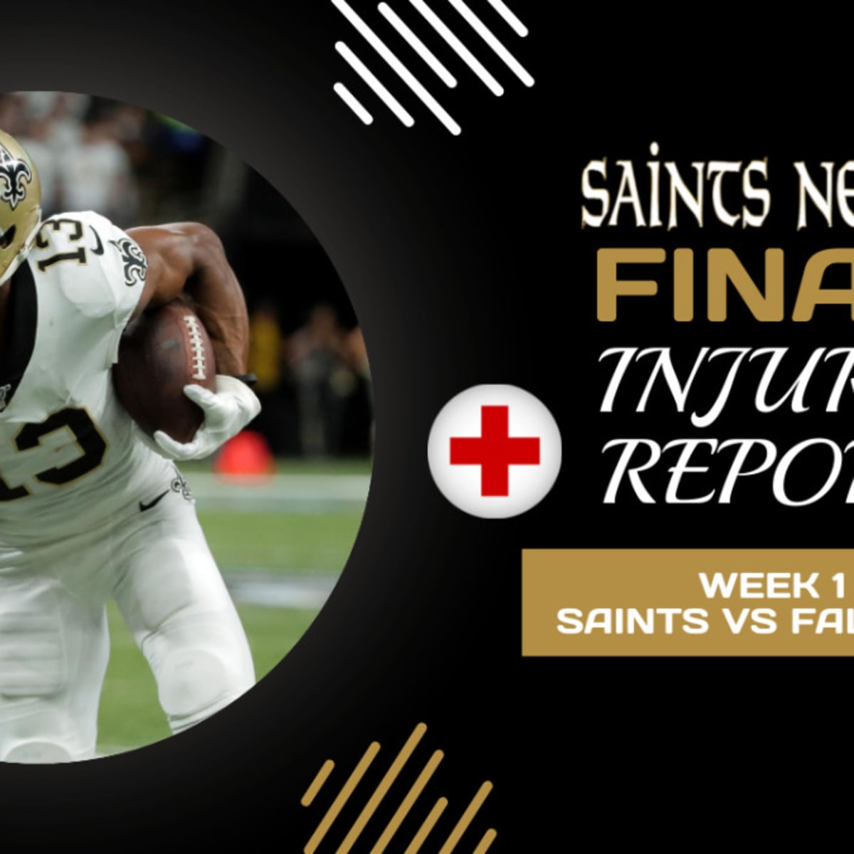 Saints vs Cardinals Final Injury Report: Tre'Quan Smith Out - Canal Street  Chronicles