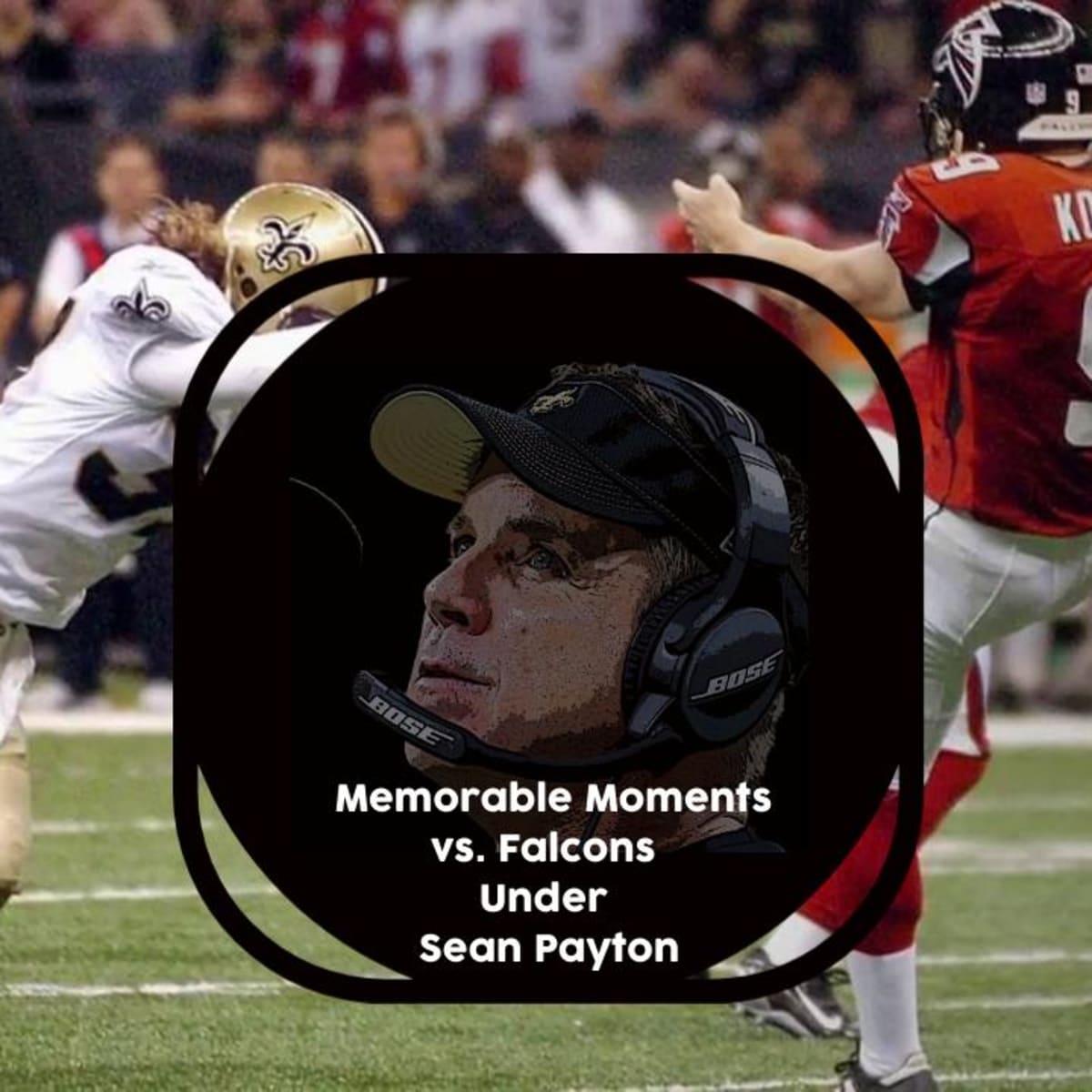 Why Saints have taken control of Falcons rivalry under Sean Payton