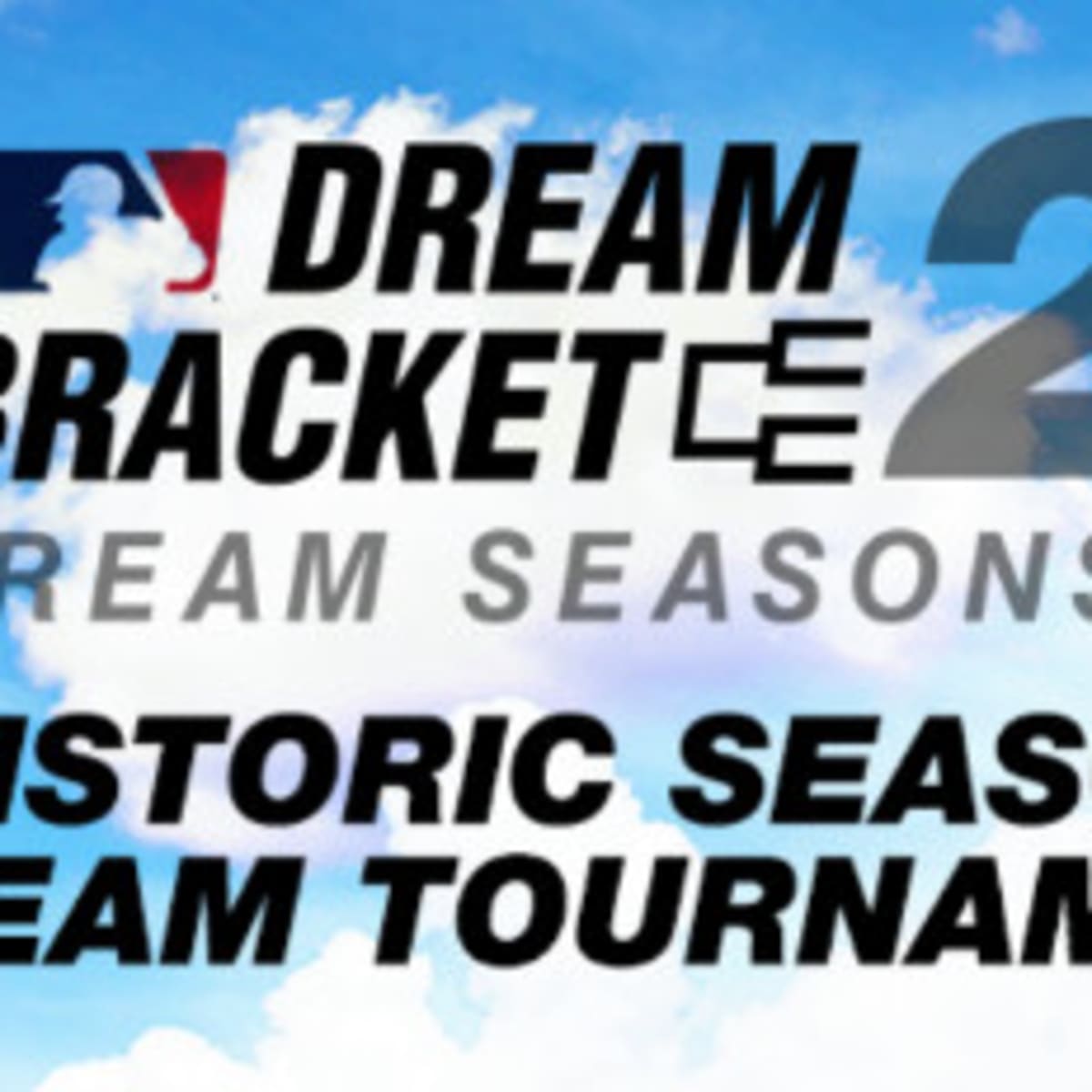 MLB Dream Bracket 2: Dream Seasons