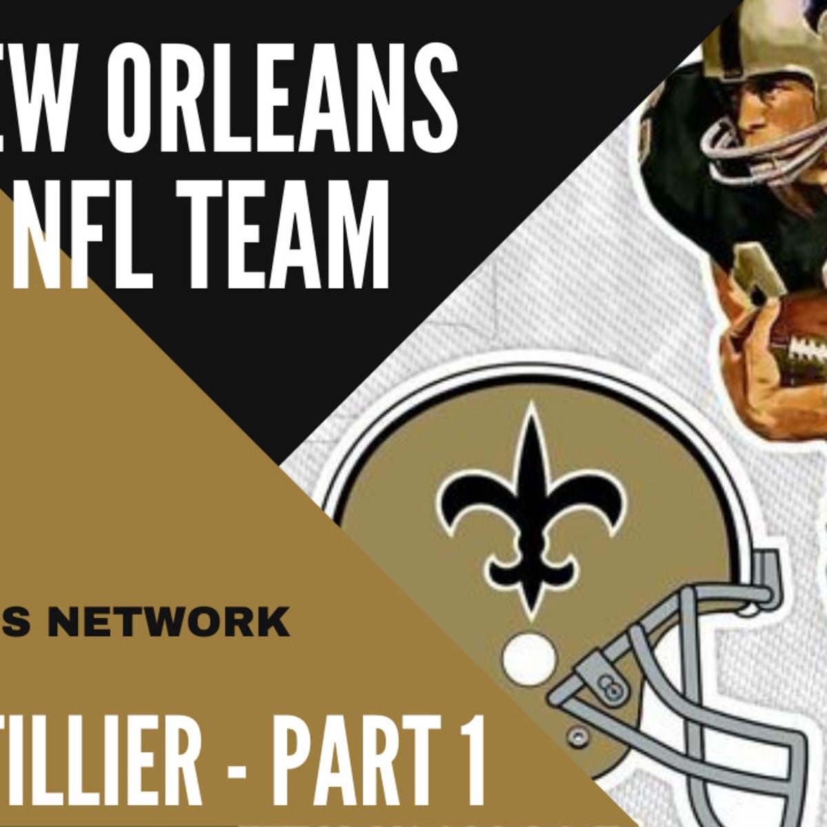 How New Orleans got an NFL Team, by Mike Detillier - Part 1 - Sports  Illustrated New Orleans Saints News, Analysis and More