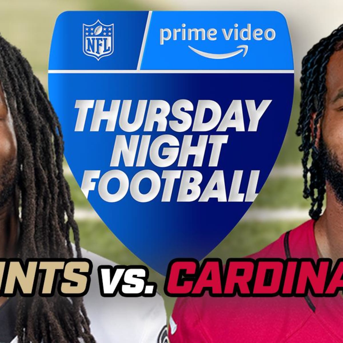 Prime Video Thursday Night Football – Saints vs. Cardinals