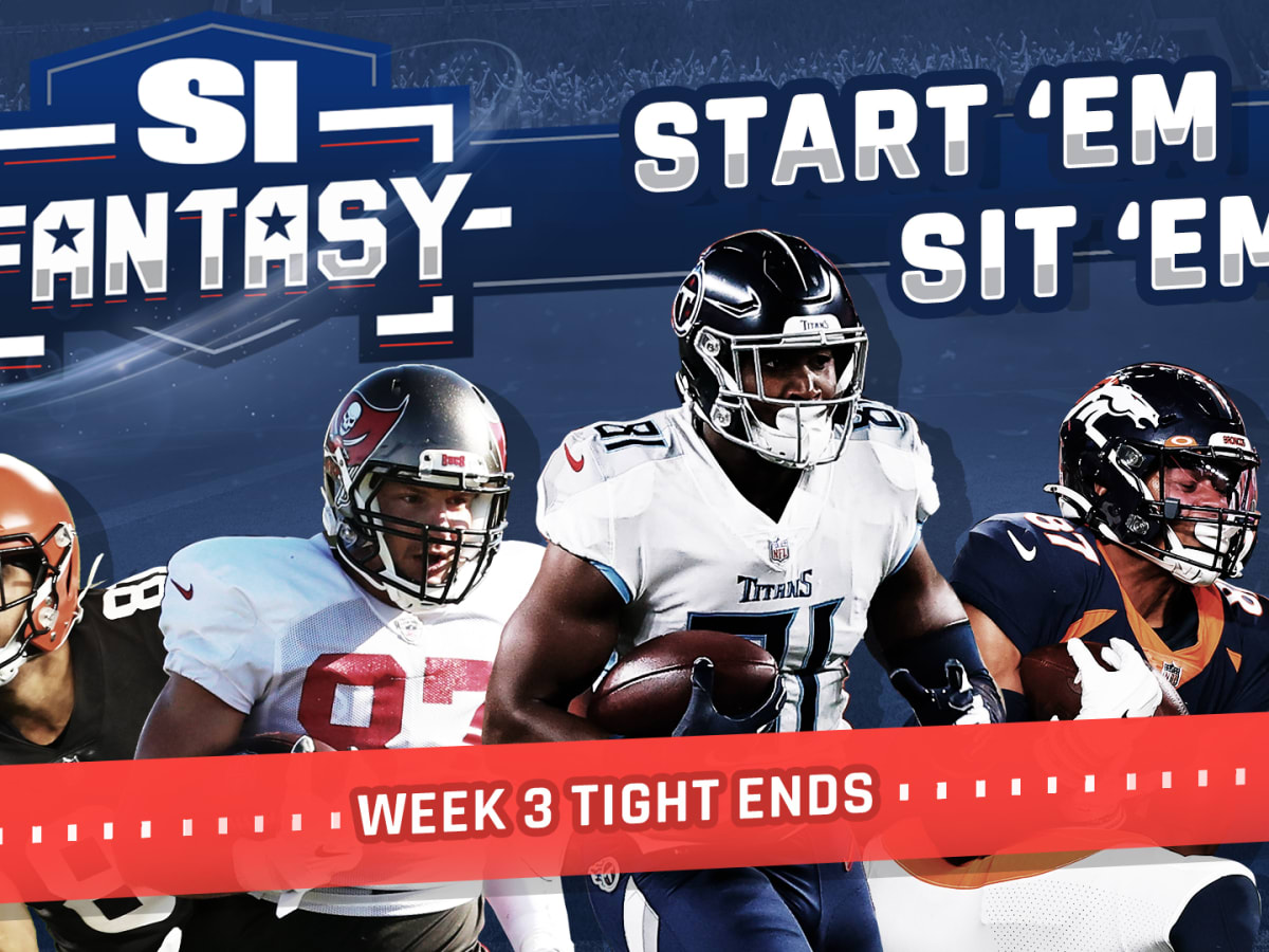 Week 3 Start 'Em, Sit 'Em: Tight Ends