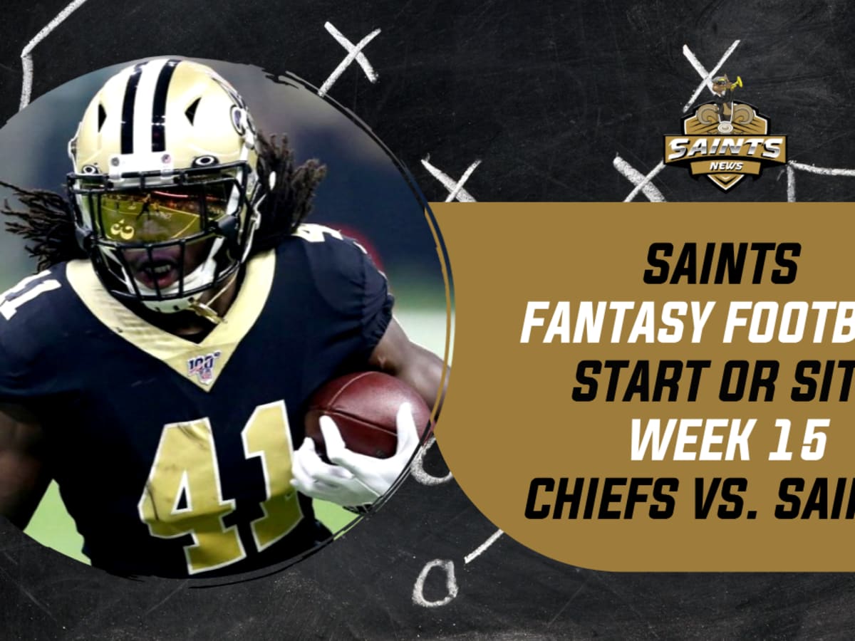 Saints Fantasy Football Week 15: Start 'Em or Sit 'Em (Playoff Edition) -  Sports Illustrated New Orleans Saints News, Analysis and More