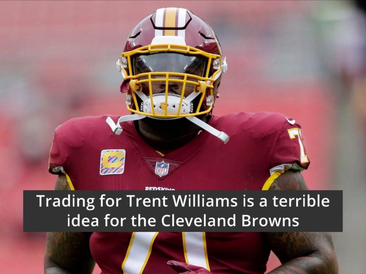 Should the Cleveland Browns inquire about Trent Williams?