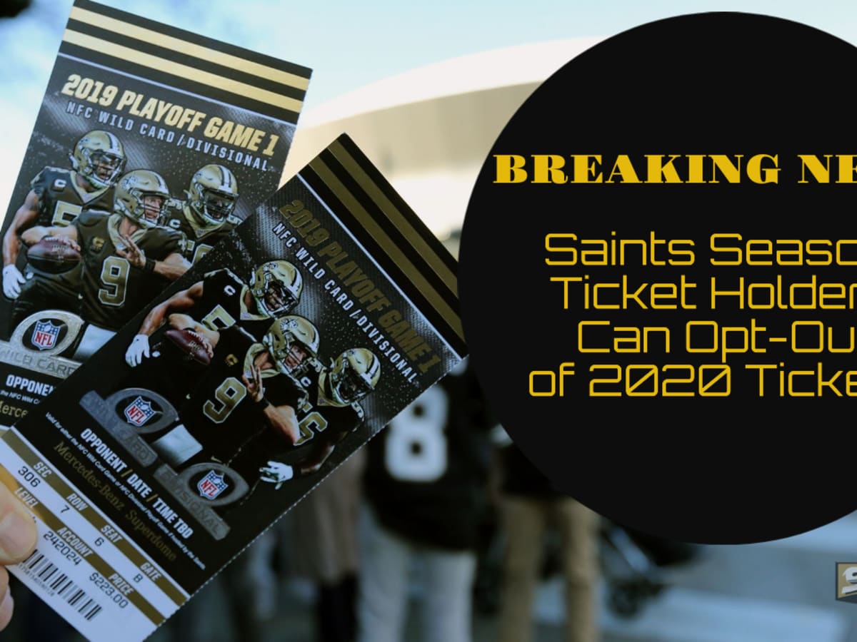 Saints Season Ticket Holders Can Opt-Out of 2020 - Sports