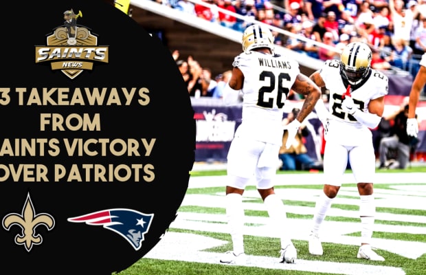 3 Takeaways From the Saints Victory Over the Patriots