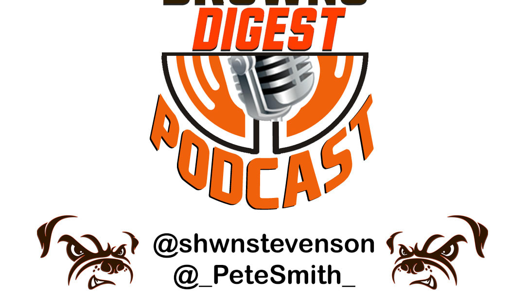 BrownsDigest Podcast - Episode 6: 2021 NFL Draft & Browns Draft Prospects