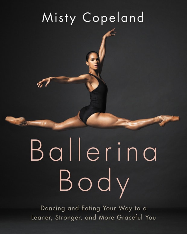 Misforstå månedlige Ejendommelige Misty Copeland book Ballerina Body: Stretches, workout - Sports Illustrated